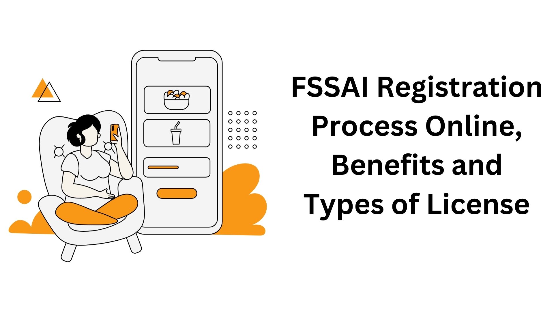 FSSAI Registration Process Online, Benefits and Types of License